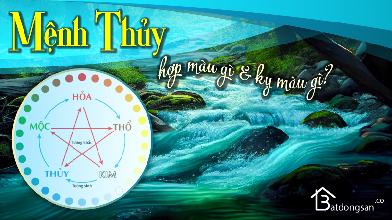 Mệnh Thủy hợp màu gì? Mệnh Thủy hợp màu gì và kỵ màu gì?